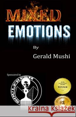 Mixed Emotions Gerald Robert Mushi 9780692063187