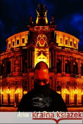 Arias of A Deaf Mute Chendel Hooks 9780692074091 Apocalypse Publishing