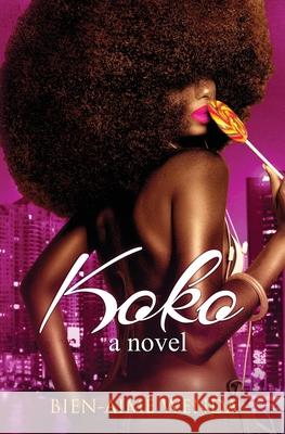KoKo Wenda, Bien-Aime 9780692079669 Bien-Aime Indie Books