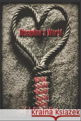 Discipline's World E. L. Discipline 9780692093948 Andrea Johnson Books Publishing