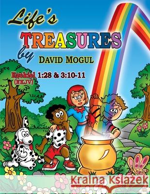 Life's Treasures David Mogul 9780692094143 Masterpiece Comics Inc.