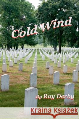 Cold Wind Ray Derby 9780692108895