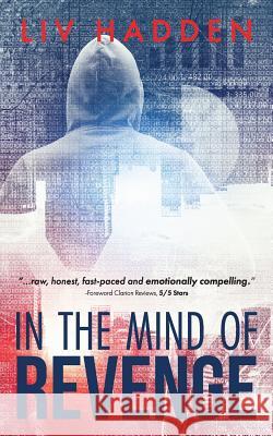 In the Mind of Revenge LIV Hadden 9780692109014 Olivia Hadden