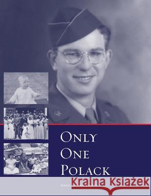 Only One Polack Adrian Alphonse Zaiontz 9780692115367 Adrian Zaiontz