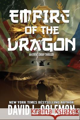 Empire of the Dragon David L. Golemon 9780692132210