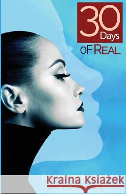 30 Days Of Real Carruthers, David 9780692138670