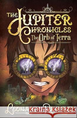 The Orb of Terra Leonardo Ramirez   9780692140468 Leonardoverse Books
