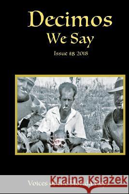 Decimos - We Say: Issue #8 J. Adler 9780692148433 Elegant Publications Company, LLC