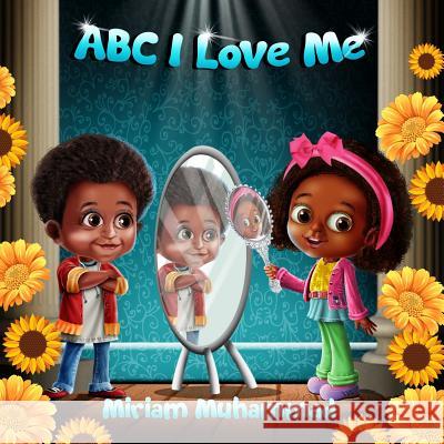 ABC I Love Me Miriam Muhammad 9780692149775 Choose Joy Publishing