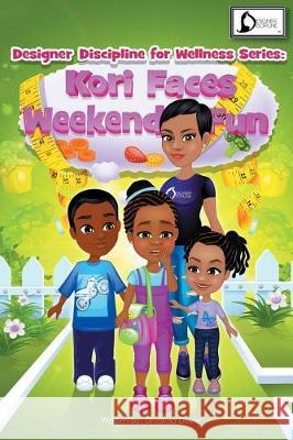 Kori Faces Weekend Fun Shawna Doyle 9780692151822