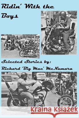 Ridin' With The Boys McNamara, Richard R. 9780692161333