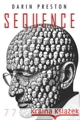 Sequence 77 Darin M. Preston 9780692176405 Darin Preston