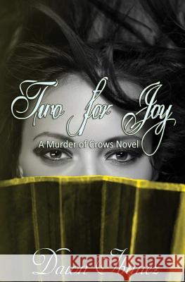 Two for Joy Dawn Ibanez 9780692183427