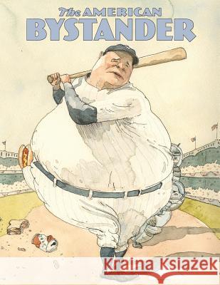 The American Bystander #8 Michael Gerber Brian McConnachie Alan Goldberg 9780692184332 Good Cheer LLC