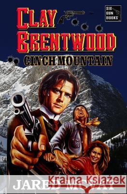 Cinch Mountain Jared McVay 9780692195833 Six Gun Books
