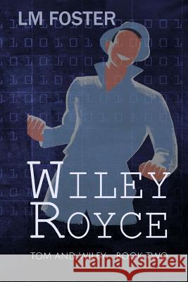 Wiley Royce LM Foster 9780692201244 9th Street Press