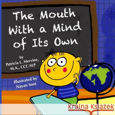 The Mouth With a Mind of Its Own Soni, Nayan 9780692202319