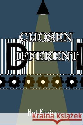 Chosen Different Nat Kozinn 9780692202463 Four N Press