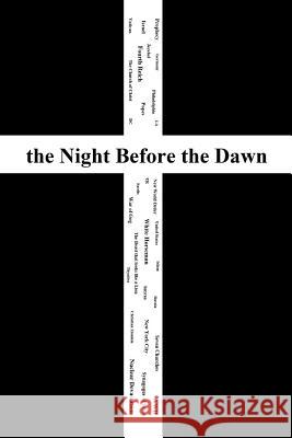 The Night Before the Dawn Brent Heatwole 9780692208274 Heatwole