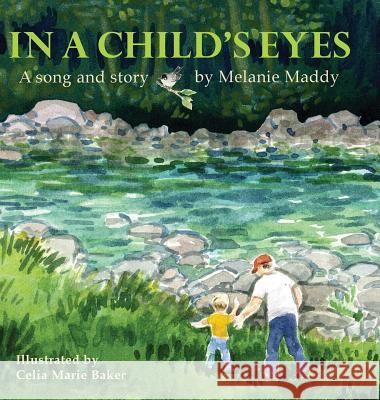 In A Child's Eyes Maddy, Melanie K. 9780692208922