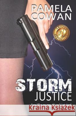 Storm Justice Pamela Cowan 9780692214251