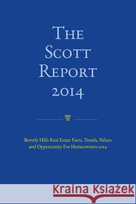 The Scott Report Victoria Scott 9780692214381