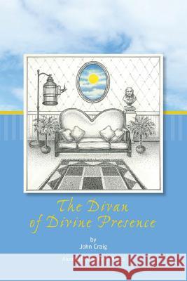 The Divan of Divine Presence John Craig Kevin Watts 9780692216118