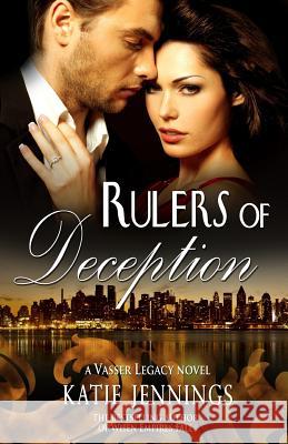 Rulers of Deception: A Vasser Legacy Novel Katie Jennings Blue Harvest Creative Blue Harvest Creative 9780692217498