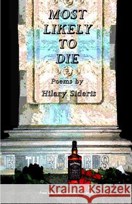 Most Likely to Die Hilary Sideris 9780692227695 Poets Wear Prada