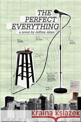 The Perfect Everything Jeffrey Allen 9780692229361