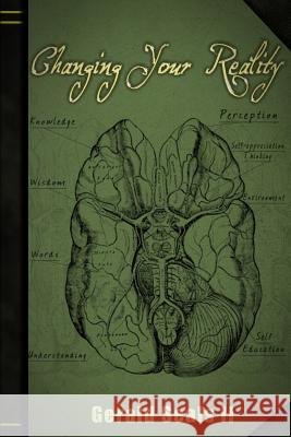 Changing Your Reality Gerald Seals 9780692237694