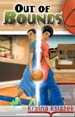 Out of Bounds Diane Booker Ebony Wilkens 9780692245743 Us Dream Academy