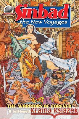 Sinbad: The New Voyages Volume 3: The Warriors of Forever Conahan, James 9780692259481 Airship 27