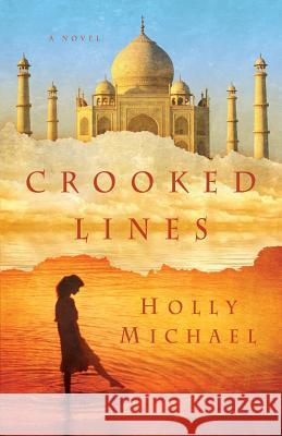 Crooked Lines Holly Michael 9780692259894 AMDG Publishing