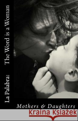 Mothers and Daughters La Palabra Th 9780692260456 Swimming with Elephants Publications