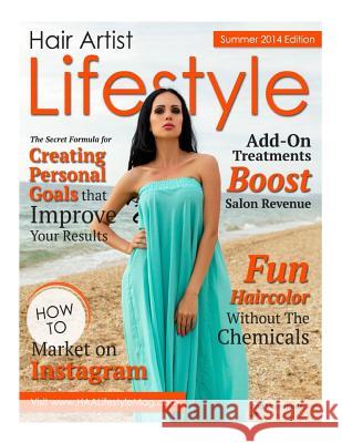 Hair Artist Lifestyle Magazine Charlotte Howard 9780692266519 Charlotte Howard