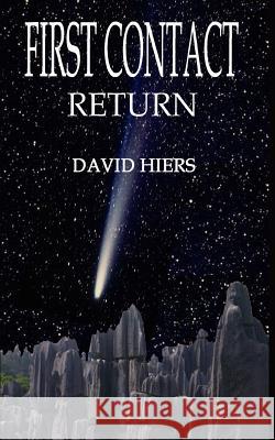 First Contact - Return David Hiers 9780692266656