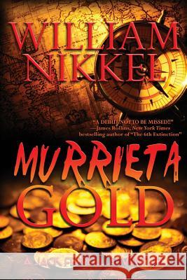 Murrieta Gold William Nikkel 9780692275825