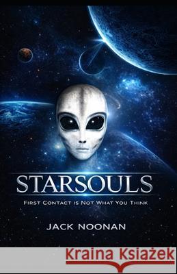 Starsouls John P. Noonan Ryan J. Noonan 9780692281871