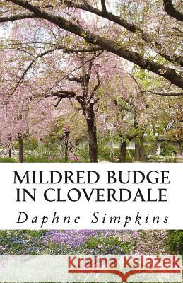 Mildred Budge in Cloverdale Daphne Simpkins 9780692282656