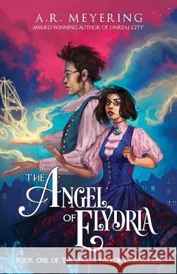 The Angel of Elydria A. R. Meyering 9780692283745