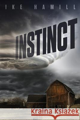 Instinct Ike Hamill 9780692283837