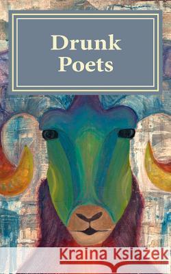 Drunk Poets Ben Bachand Janna Christen 9780692292495 B & C