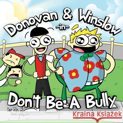 Donovan and Winslow in Don't Be A Bully Andre Washington Angea Washington  9780692293492 A2international