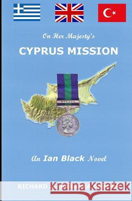 On Her Majesty's Cyprus Mission Richard M. Osborn Barbara a. Osborn 9780692294246
