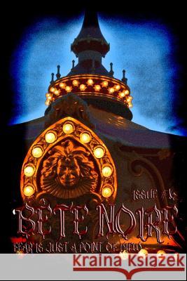 Bete Noire Issue #16 Various Authors A. W. Gifford Jennifer L. Gifford 9780692294628 Dark Opus Press