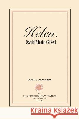 Helen Oswald Valentine Sickert Denis Boyles 9780692296172 Odd Volumes