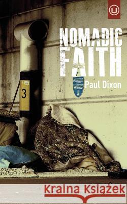 Nomadic Faith Paul Dixon 9780692299135