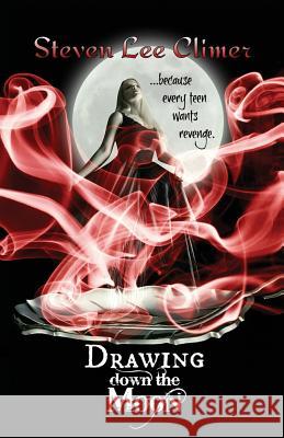 Drawing Down the Moon Steven Lee Climer 9780692299906 Ink'd