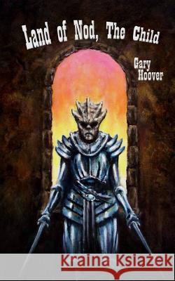 Land of Nod, The Child Hoover, Gary 9780692302903 Amh Press